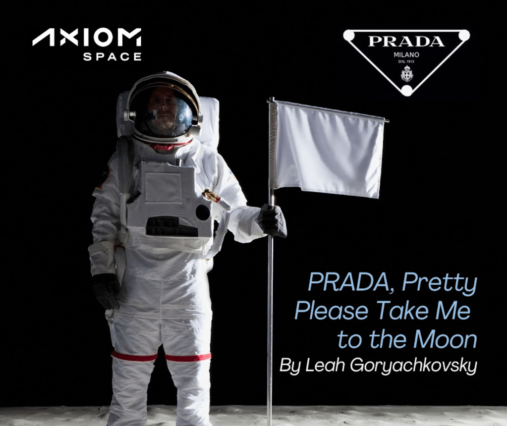 Prada, Pretty Please Take Me to the Moon