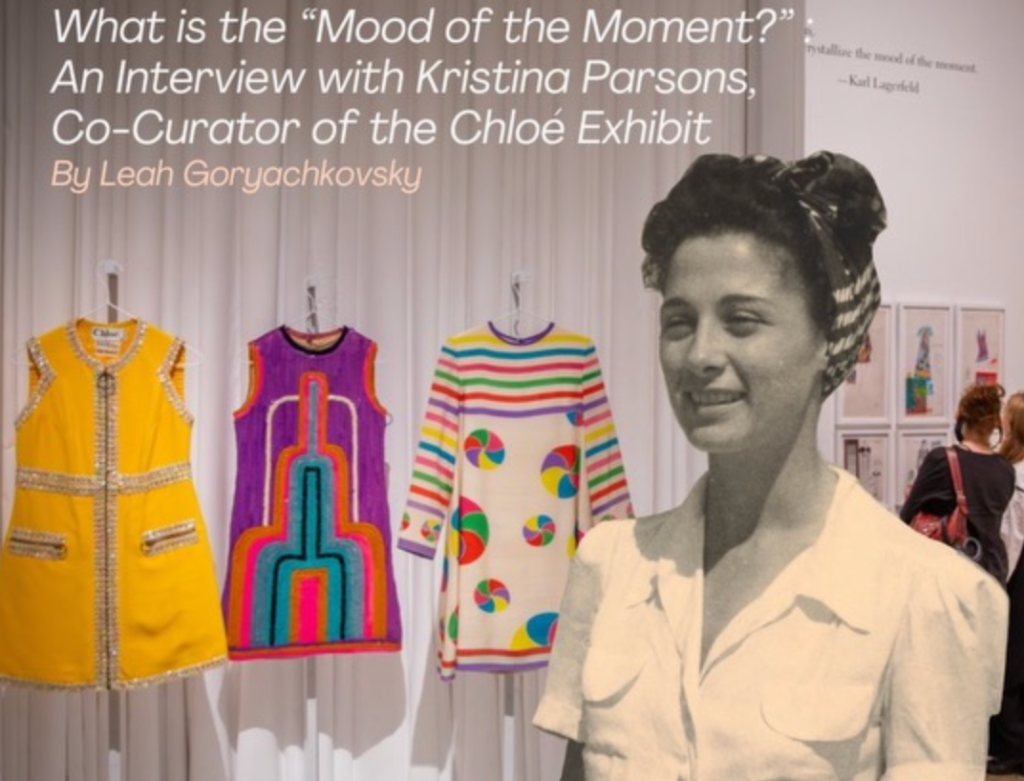 What is the “Mood of the Moment?” : An Interview with Kristina Parsons, Co-Curator of the Chloé Exhibit